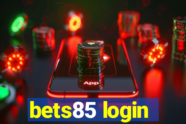 bets85 login